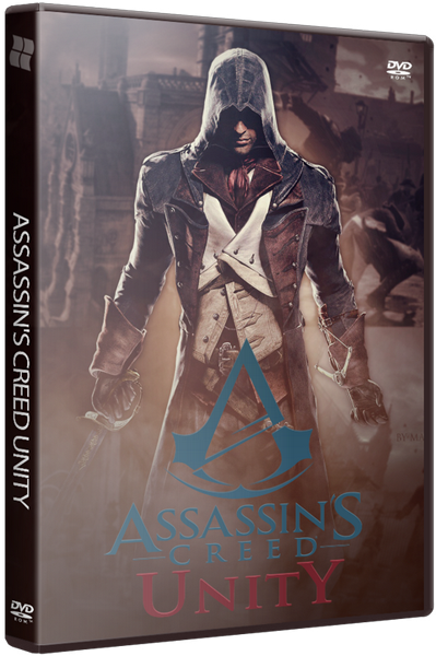 Assassin's Creed Unity [v 1.5.0 + DLCs] (2014) PC | RePack от xatab