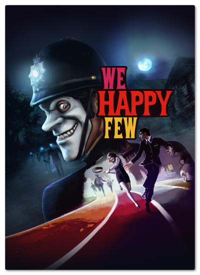We Happy Few: We All Fall Down (v 1.9.88874 +DLC) (2018) PC | RePack by xatab