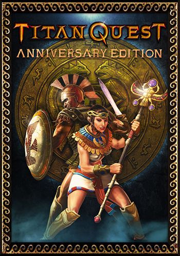 Titan Quest: Anniversary Edition [v 2.9 mp hotfix (36663) ] (2016) PC | RePack от xatab