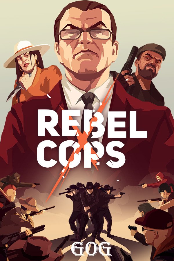 Rebel Cops v.1.1.1.0 [GOG] (2019) PC | Лицензия