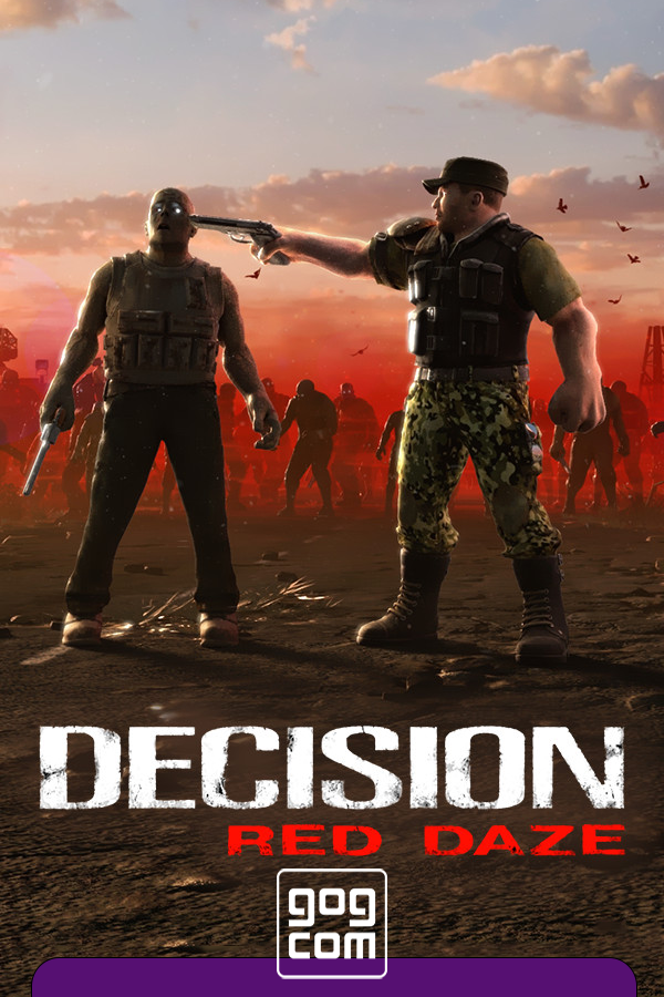 Decision: Red Daze [GOG] (2022)