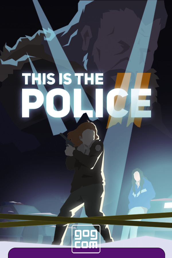 This Is The Police 2 v1.0.7 [GOG] (2018)
