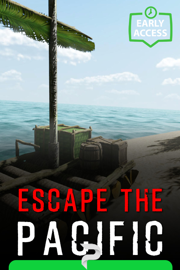 Escape The Pacific v.0.66.0.0 [Папка игры] (Early Access)