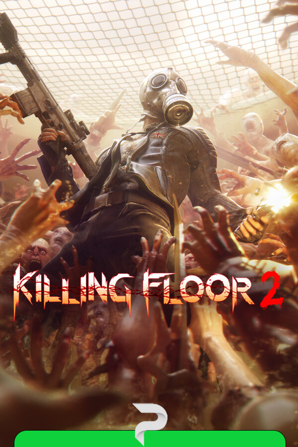 Killing Floor 2 v.1150 [Архив] (2015)