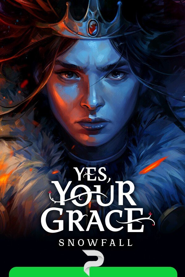 Yes, Your Grace: Snowfall v.1.0.10520 [Папка игры] (2025)