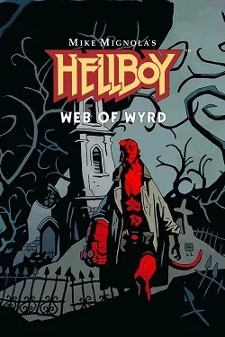 Hellboy Web of Wyrd (2023)