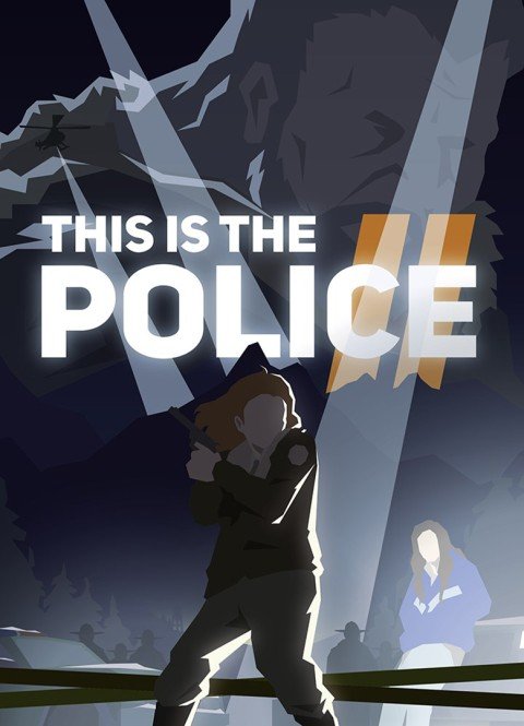 This Is the Police 2 [v 1.0.7] (2018) PC | RePack