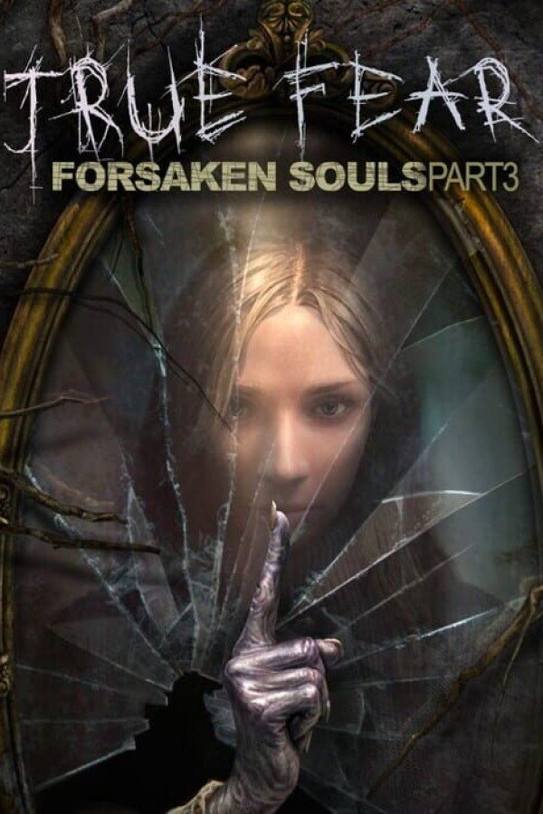True Fear: Forsaken Souls Part 3 v.1.1.12:22 [Архив] (2025)