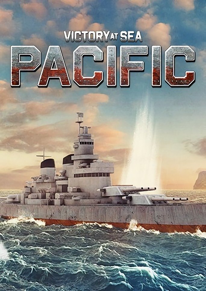 Victory At Sea Pacific [v 1.7.2 (39897) ] (2018) PC | RePack by xatab