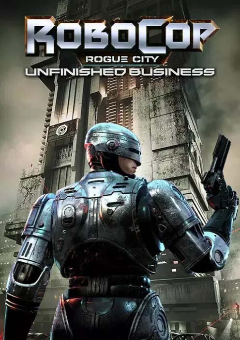 RoboCop: Rogue City - Unfinished Business v.1.0.3.0 [RePack Decepticon] (2025)