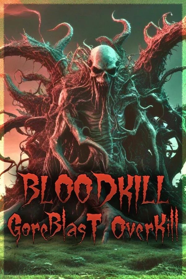 BLOODKILL: Goreblast Overkill (2026/10/14) [Папка игры] (2025)